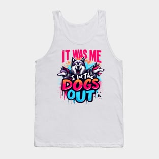 It Was Me I Let The Dogs Out Wolves Therian Furry Graffiti Tank Top